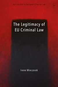 The Legitimacy of EU Criminal Law