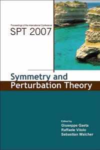 Symmetry And Perturbation Theory - Proceedings Of The International Conference On Spt2007