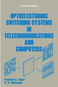 Optoelectronic Switching Systems in Telecommunications and Computers