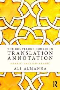 The Routledge Course in Translation Annotation