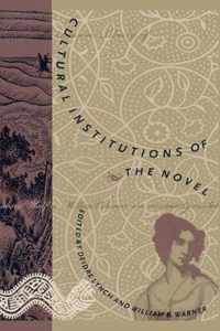 Cultural Institutions of the Novel