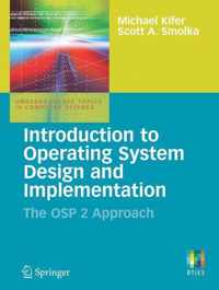 Introduction to Operating System Design and Implementation