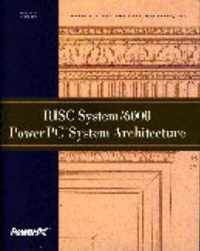 RISC System/6000 PowerPC System Architecture