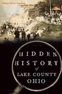 Hidden History of Lake County, Ohio