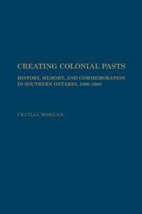 Creating Colonial Pasts