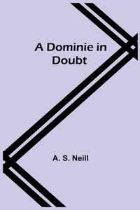 A Dominie in Doubt