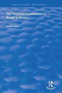 The Technical Development of Roads in Britain