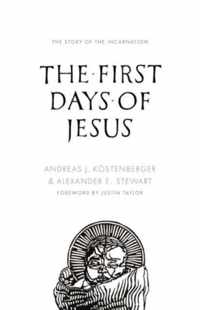 The First Days of Jesus