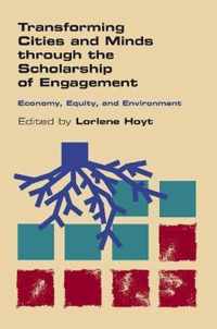 Transforming Cities and Minds Through the Scholarship of Engagement