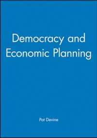 Democracy and Economic Planning