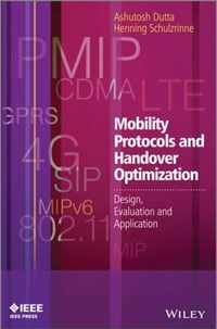 Mobility Protocols and Handover Optimization