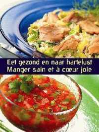 Eet Gezond En Naar Hartelust