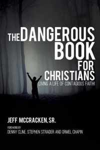 The Dangerous Book for Christians