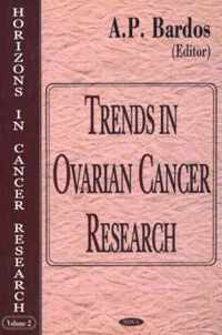 Trends in Ovarian Cancer Research
