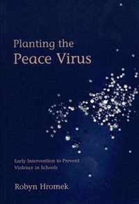 Planting the Peace Virus