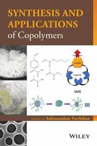 Synthesis and Applications of Copolymers