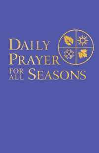 Daily Prayer for All Seasons