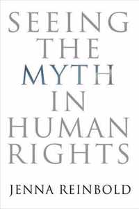 Seeing the Myth in Human Rights