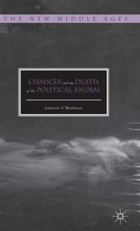 Chaucer and the Death of the Political Animal