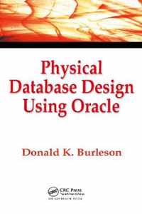 Physical Database Design Using Oracle