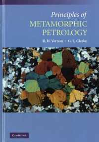 Principles Of Metamorphic Petrology