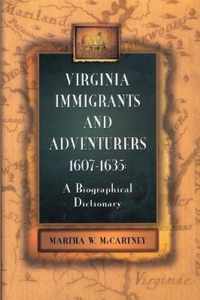 Virginia Immigrants and Adventurers, 1607-1635