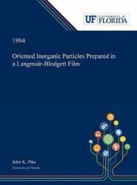 Oriented Inorganic Particles Prepared in a Langmuir-Blodgett Film