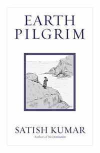 Earth Pilgrim: Conversations with Satish Kumar