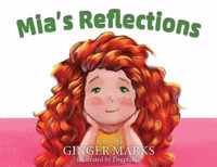 Mia's Reflections