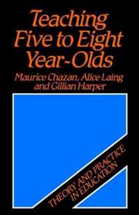 Teaching Five to Eight Year-Olds