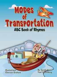Modes of Transportation: ABC Book of Rhymes