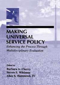 Making Universal Service Policy