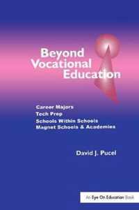 Beyond Vocational Education