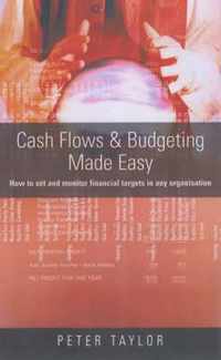 Cash Flows and Budgeting Made Easy