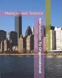 Introduction To Organizational Management Science