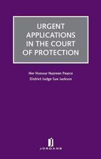 Urgent Applications in the Court of Protection