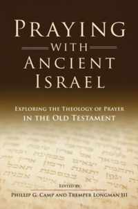 Praying with Ancient Israel