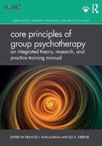 Core Principles of Group Psychotherapy