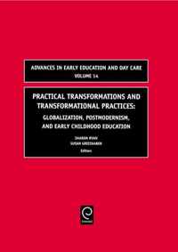 Practical Transformations And Transformational Practices