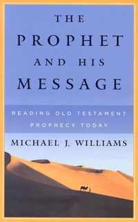 Prophet and His Message, The