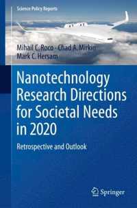 Nanotechnology Research Directions for Societal Needs in 2020