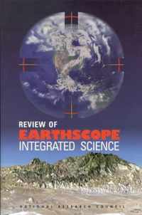 Review of EarthScope Integrated Science