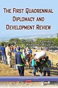 First Quadrennial Diplomacy & Development Review