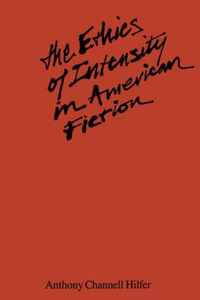 The Ethics of Intensity in American Fiction