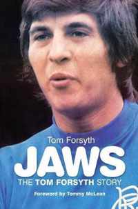 Jaws the Tom Forsyth Story