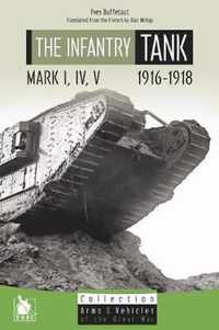 The Infantry Tank M I, IV, V