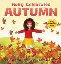 Holly Celebrates Autumn