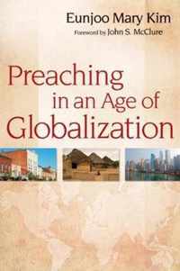 Preaching in an Age of Globalization