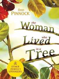 The Woman Who Lived in a Tree