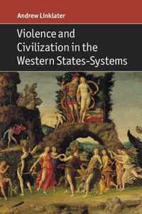 Violence and Civilization in the Western States-Systems